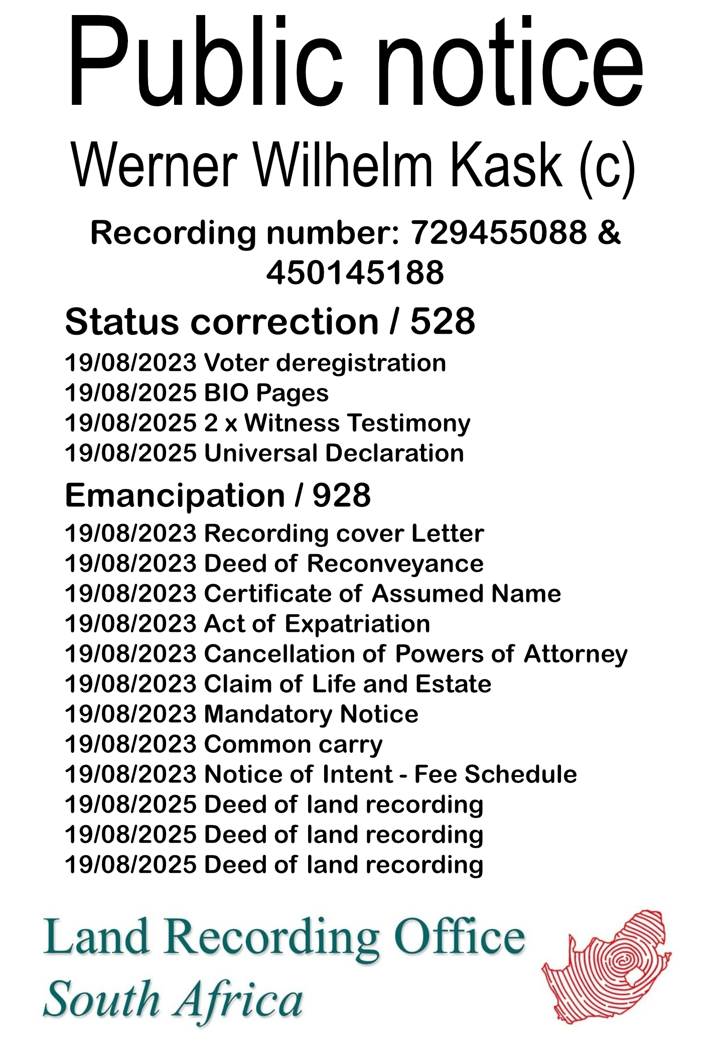 Public notice Werner Wilhelm Kask (c) Recording number 729455088 & 450145188